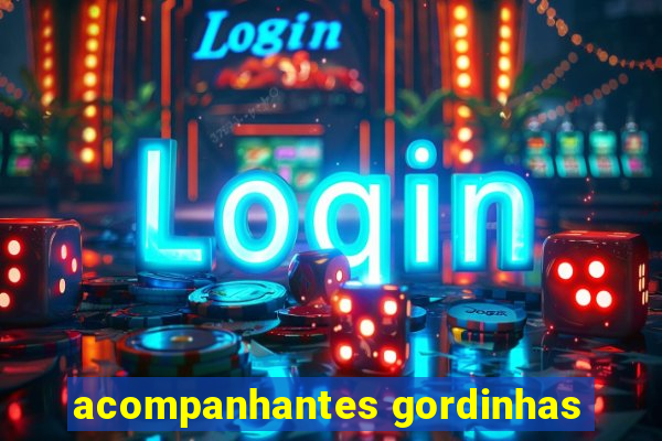 acompanhantes gordinhas